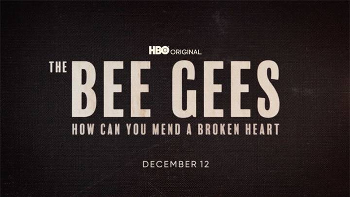 TONIGHT! “The Bee Gees: How Can You Mend a Broken Heart” Saturday, December 12 @8PM on HBO