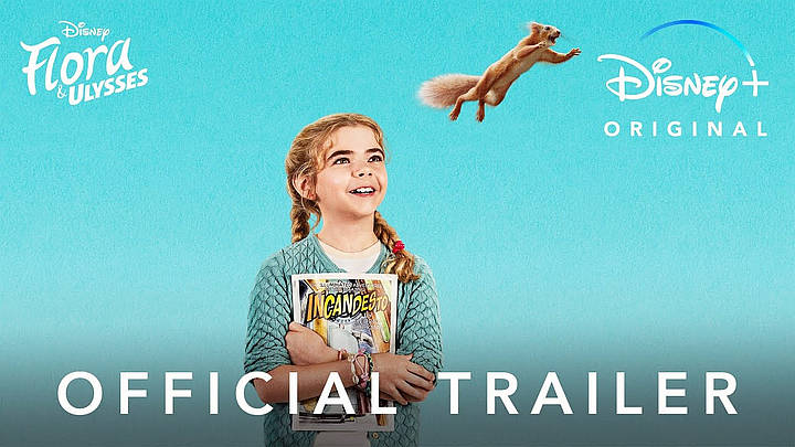 “Flora and Ulysses” Streaming February 19, only on #DisneyPlus Official Trailer [VIDEO]