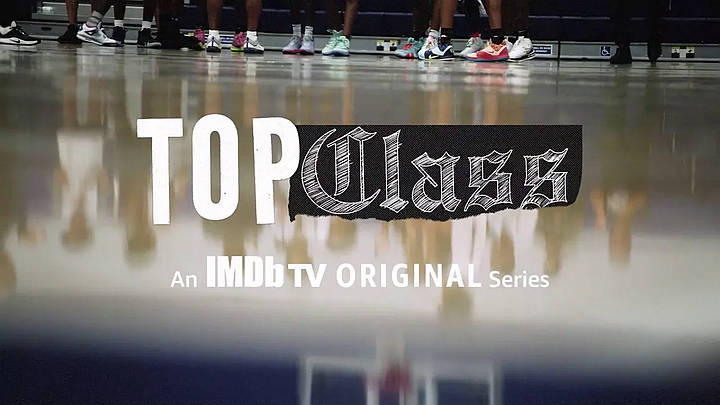 IMDb TV and Amazon Studios Greenlight Uninterrupted’s Docu-Series, “Top Class: The Life and Times of the Sierra Canyon Trailblazers,” on Renowned High School Basketball Dynasty