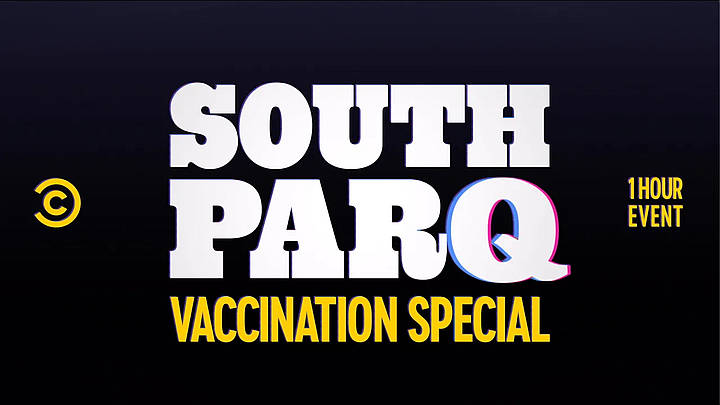 “South ParQ” Returns with “South ParQ Vaccination Special” [VIDEO]
