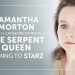 Starz Conjures Up “The Serpent Queen” Lead with Multi-Award Winning Samantha Morton Set to Star as Catherine de Medici