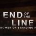 “End of the Line: The Women of Standing Rock” – The Incredible Documentary Film About the Women Who Risked It All to Protect Their Land Debuts on Fuse June 25, 2021 [VIDEO]