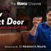 Roku Brand Studio and Maker’s Mark Bourbon Premiere “The Show Next Door”