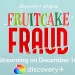 This December Get Into the Holiday Spirit by Digging Into One of the Nuttiest Criminal Embezzlement Cases in the History of Baked Goods with the Delicious discovery+ Special “Fruitcake Fraud”