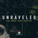 “Unraveled: Once a Killer” Exposes How “One and Done Killers” Are Able to Go Under the Radar in New Five-Part Podcast Series