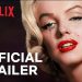 “The Mystery of Marilyn Monroe: The Unheard Tapes” – Official Netflix Trailer [VIDEO]