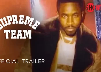 Showtime Releases Official Trailer for “Supreme Team” Debuting Friday, July 8