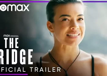 Season Two of the Max Original “The Bridge” Debuts on June 30 [VIDEO]