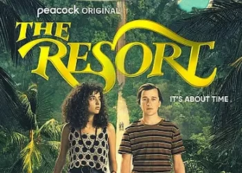 Peacock’s Official Trailer for “The Resort” [VIDEO]