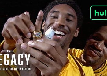 Date Announcement: Hulu Original Docuseries “Legacy: The True Story of the LA Lakers” Premieres Monday, August 15 [VIDEO]