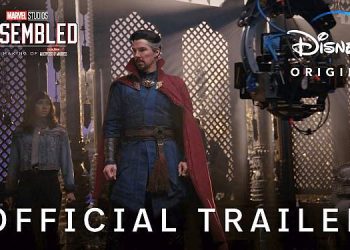 “Marvel Studios’ Assembled: The Making of Doctor Strange in the Multiverse of Madness” – Disney+ [VIDEO]