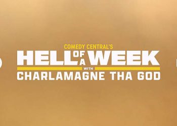Comedy Central’s “Hell of a Week with Charlamagne Tha God” Begins Thursday, July 28th