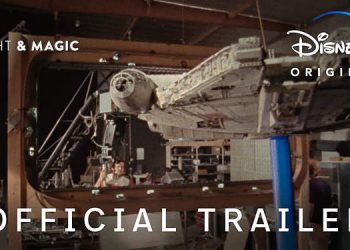Disney+ Releases the Trailer for Lucasfilm and Imagine Documentaries’ “Light & Magic” [VIDEO]
