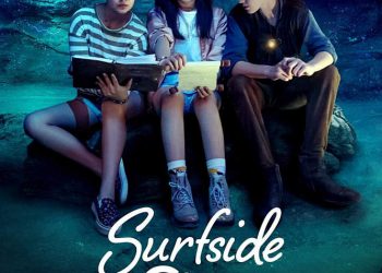 Apple TV+ Debuts Trailer for “Surfside Girls,” The Mysterious New Kids and Family Series from WGA Award Winner and Daytime Emmy Award Nominee May Chan [VIDEO]
