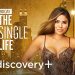 “90 Day: The Single Life” Returns for Its Third Season, Premiering Monday, September 12th on TLC and discovery+ [VIDEO]