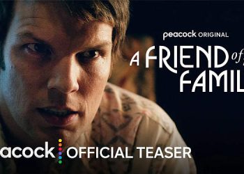 “A Friend of the Family” – Official Teaser – Peacock Original [VIDEO]