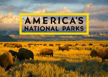 National Geographic Celebrates Iconic Landscapes Across the U.S. This Summer in “America’s National Parks”