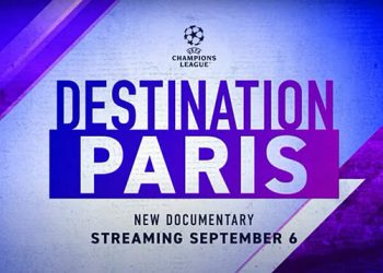 Paramount+ Original Soccer Documentary “Destination Paris” to Premiere Exclusively on September 6