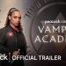 Official Peacock Original Trailer for “Vampire Academy” [VOICE]