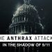 Official Netflix Trailer “The Anthrax Attacks” [VIDEO]