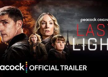 Peacock Original Official Trailer For The Apocalyptic Thriller “Last Light” [VIDEO]