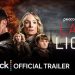 Peacock Original Official Trailer For The Apocalyptic Thriller “Last Light” [VIDEO]