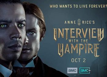 AMC Unveils New Trailer for “Anne Rice’s Interview with the Vampire” Premiering October 2 on AMC and AMC+