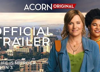 Lucy Lawless Returns for Another Round of Crime-Solving and Intrigue in Season Three of “My Life Is Murder” Premiering October 10 on Acorn TV