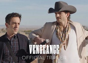 “Vengeance” Streaming Now on Peacock – Directorial Debut from Writer and Star B.J. Novak Streaming Only on Peacock 49 Days After Theatrical Premiere [VIDEO]