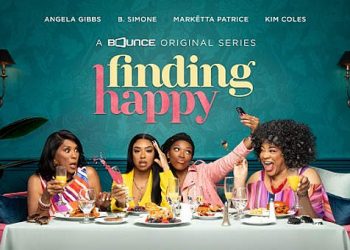 Series Premiere of “Finding Happy” Saturday, September 24 @ 8PM ET with Back-to-Back Episodes on Bounce [VIDEO]