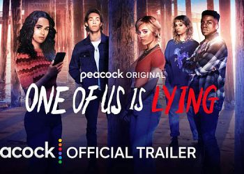Official Peacock Original Trailer for “One of Us Is Lying” New Season [VIDEO]