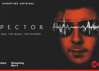 Showtime Documentary Films Announces New Documentary Series “Spector” from Directing Team of Don Argott and Sheena M. Joyce