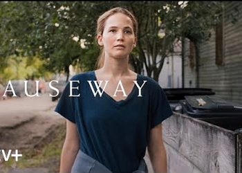 Apple Original Films Debut the Trailer for the Highly Anticipated Drama “Causeway,” Starring and Produced by Academy Award Winner Jennifer Lawrence [VIDEO]