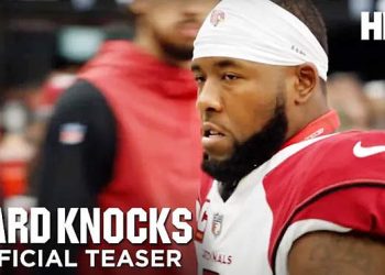 Official HBO Teaser for “Hard Knocks: Arizona Cardinals” [VIDEO]
