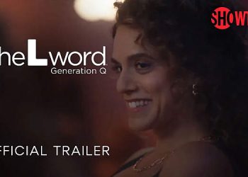 Showtime Debuts Official Trailer for “The L Word: Generation Q” [VIDEO]