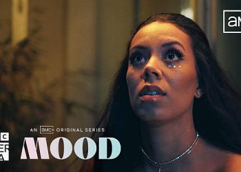 BBC America and AMC+ Release Trailer for New Acclaimed Drama “Mood” Premiering November 6 [VIDEO]