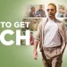 Official Netflix Trailer for “How to Get Rich” [VIDEO]