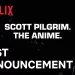 All-New Anime Series Based on “Scott Pilgrim,” Coming Soon to Netflix [VIDEO]