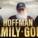 It’s Father vs. Son as “Hoffman Family Gold” Returns to Discovery Channel for a New Season Friday, June 16 @ 9PM ET/PT
