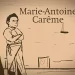 Apple TV+ Lands New French Drama “Careme,” Featuring the Thrilling Story of the World’s First Celebrity Chef, Antonin Careme