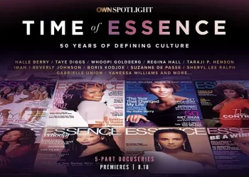 Essence Magazine Series “Time of Essence” Debuts Friday, August 18 @ 9 PM ET/PT on OWN: Oprah Winfrey Network