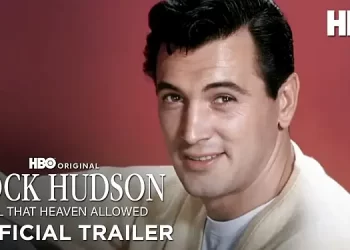 HBO Original Documentary “Rock Hudson: All That Heaven Allowed” Debuts June 28 [VIDEO]