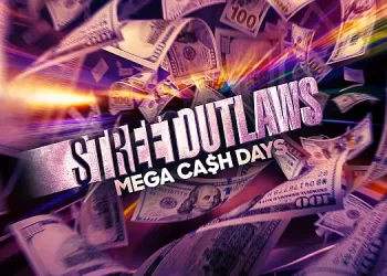 Second Season of “Street Outlaws: Mega Cash Days” and New Companion Follow-Doc “Street Outlaws: After Hours” Premiere on Monday, June 19 on Discovery Channel