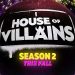 Backstabbery Is Back as E! Announces Conniving New Cast of “House of Villains” Season Two, Premiering This Fall [VIDEO]