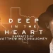 FOX Nation Acquires Exclusive Streaming Rights to Hour-Long Film “Deep in the Heart”