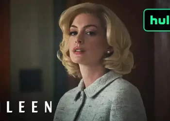 Official Hulu Trailer for “Eileen,” a Psychological Thriller Starring Anne Hathaway [VIDEO]