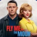 See the Final Trailer for Apple TV+’s “Fly Me to the Moon” [VIDEO]