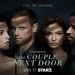 Starz Announces January 17 Premiere Date and Releases Trailer for the Steamy Seductive Thriller “The Couple Next Door” [VIDEO]