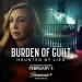 Paramount+ to Premiere True-Crime Docuseries “Burden of Guilt” on February 4 [VIDEO]