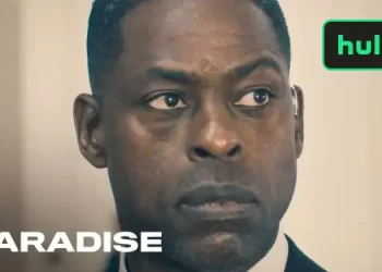 Hulu Renews Hit Drama Series “Paradise,” from Dan Fogelman and Starring Sterling K. Brown, for a Second Season [VIDEO]
